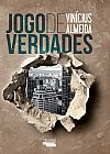 Capa do livro Jogo de verdades, Vin�cius Almeida