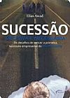 Capa do livro Sucess�o decisiva e necess�ria, Elias Awad