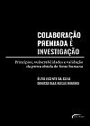 Capa do livro Colabora��o premiada e investiga��o, �lzio Vicente da Silva
