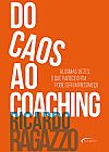 Capa do livro Do caos ao coaching, Ricardo Ragazzo
