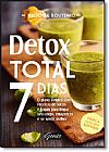 Capa do livro Detox Total 7 Dias: O Plano Simples Com Receitas de Sucos e Sopás Para Limpar Seu Corpo, Emagrecer e Se Sentir Melhor, Victoria Boutenko