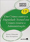 Capa do livro Dos Crimes Contra a Dignidade Sexual aos Crimes Contra a Administração - Vol.10 - Coleção Sinopses Jurídicas, Victor Eduardo Rios Gonçalves