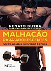 Capa do livro Malhação para adolescentes, Renato Dutra
