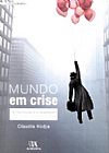 Capa do livro Mundo em Crise, Claudia Kodja