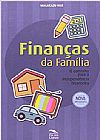 Capa do livro Finan�as da Fam�lia: O Caminho Para a Independ�ncia Financeira, Masakazu Hoji