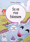 Capa do livro Se os Rios Falassem, Sandra Campos
