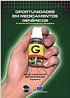 Capa do livro Oportunidades em Medicamentos Genericos: A Industria Farmaceutica Brasileira, Antunes | Magalhaes