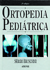 Capa do livro Ortopedia pedi�trica, S�rgio Bruschini