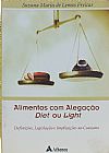 Capa do livro Alimentos com alega��o diet ou light, Suzana Maria de Lemos Freitas