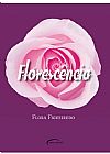 Capa do livro FLORESCENCIA, Flora Figueiredo