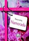 Capa do livro Com Carinho para Minha Namorada, Linda Roberts