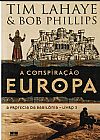 Capa do livro A conspiração Europa, Tim Lahaye