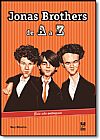 Capa do livro JONAS BROTHERS DE A A Z, Nelson de Oliveira