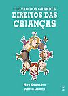 Capa do livro O livro dos grandes direitos das crianças, Marcelo Hiro; Lourenço