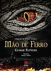 Capa do livro M�o de Ferro, Charlie Fletcher