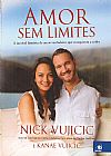 Capa do livro Amor Sem Limites, NICK VUJICIC