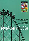 Capa do livro Montanha-Russa: Hist�rias Curtas de Humor, Piadas e Adivinha��es, Eliana Sa