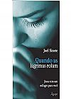 Capa do livro QUANDO AS LAGRIMAS ROLAM, JOEL SINETE