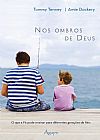 Capa do livro Nos Ombros de Deus, Tommy Tenney