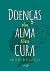 Capa do livro Doenças da alma têm cura, Adelires Albuquerque