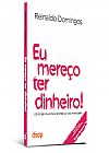 Capa do livro Eu mere�o ter dinheiro (eco.), Reinaldo Domingos
