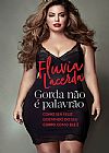 Capa do livro Gorda n�o � palavr�o, Fluvia Lacerda