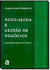 Capa do livro Auto-Ajuda e Gest�o de Neg�cios, Carla Giani Martelli