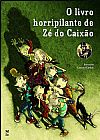 Capa do livro Livro horripilante do Z� do Caix�o, Z� do Caix�o