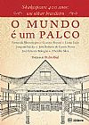 Capa do livro O mundo é um palco, Theófilo José Ernesto; Silva