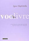 Capa do livro Voo Livre, Ignez Baptistella