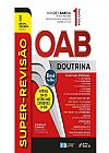 Capa do livro Super-revis�o OAB - Doutrina Completa 2023 (Volume 1), 13� edi��o, Adolfo Mamoro Nishiyama