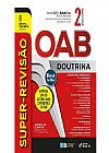 Capa do livro Super Revisão OAB - Doutrina Completa (Volume 2), 13ª edição, Camilo Onoda Caldas