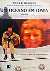 Capa do livro Um Oceano Em Iowa, Peter Hedges