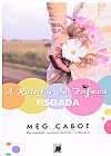 Capa do livro A Rainha da Fofoca - Fisgada, 2ª edição, Meg Cabot