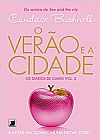 Capa do livro O ver�o e a cidade (Vol. 2 Os di�rios de Carrie), Candace Bushnell