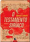 Capa do livro O testamento siríaco, Barouk Salame