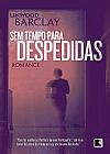 Capa do livro Sem tempo para despedidas, Linwood Barclay