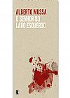 Capa do livro O senhor do lado esquerdo, Alberto Mussa