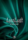 Capa do livro O lado fatal, Lya Luft