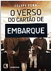Capa do livro O verso do cart�o de embarque (Vol. 3), Felipe Pena