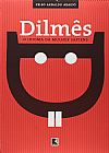Capa do livro Dilmês: O idioma da mulher sapiens: O idioma da mulher sapiens, 2ª edição, Celso Arnaldo Araujo