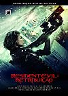 Capa do livro Resident Evil: Retribui��o, John Shirley