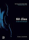Capa do livro 80 dias: a cor do desejo, Vina Jackson