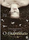 Capa do livro Ordem da escuridão: O substituto (Vol. 1), 2ª edição, Philippa Gregory