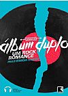 Capa do livro �lbum duplo - Um rock romance, Paulo Henrique de Oliveira Ferreira