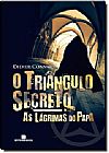 Capa do livro O triângulo secreto: As lágrimas do papa (Vol. 1), 2ª edição, Didier Convard