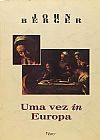 Capa do livro Uma vez in Europa, John Berger