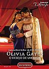 Capa do livro O Desejo De Um Sheik - 2/3 Desejo ED.189, Olivia Gates