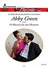 Capa do livro O Mundo de Um Homem - Paixão 397, Abby Green