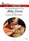 Capa do livro O Amor de Um Homem - 2/3 Paixão 399, Abby Green